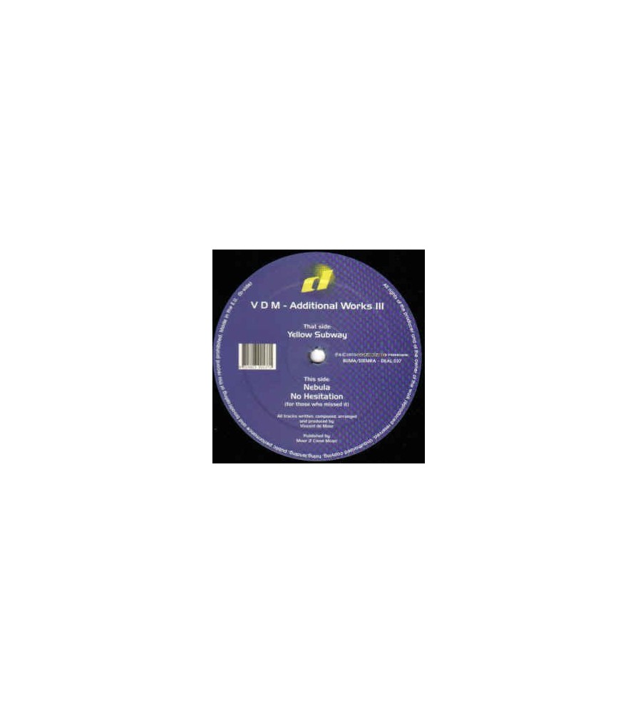 Vincent De Moor ‎– Additional Works III 