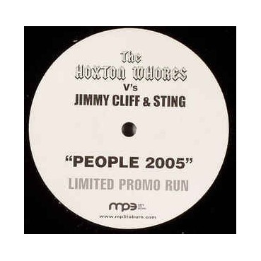 Hoxton Whores vs. Jimmy Cliff & Sting ‎– People 2005