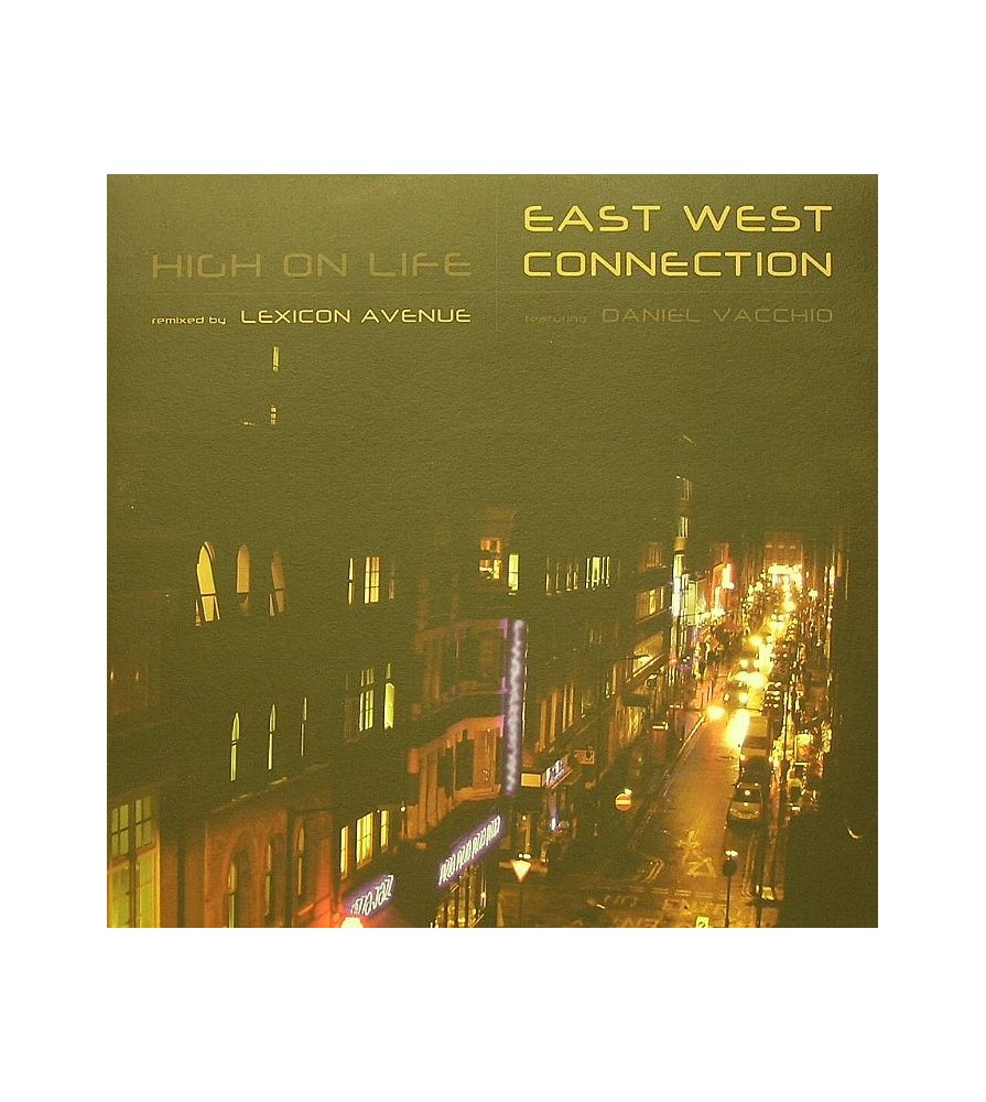 East West Connection Featuring Daniel Vacchio ‎– High On Life