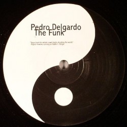 Pedro Delgardo ‎– The Funk 