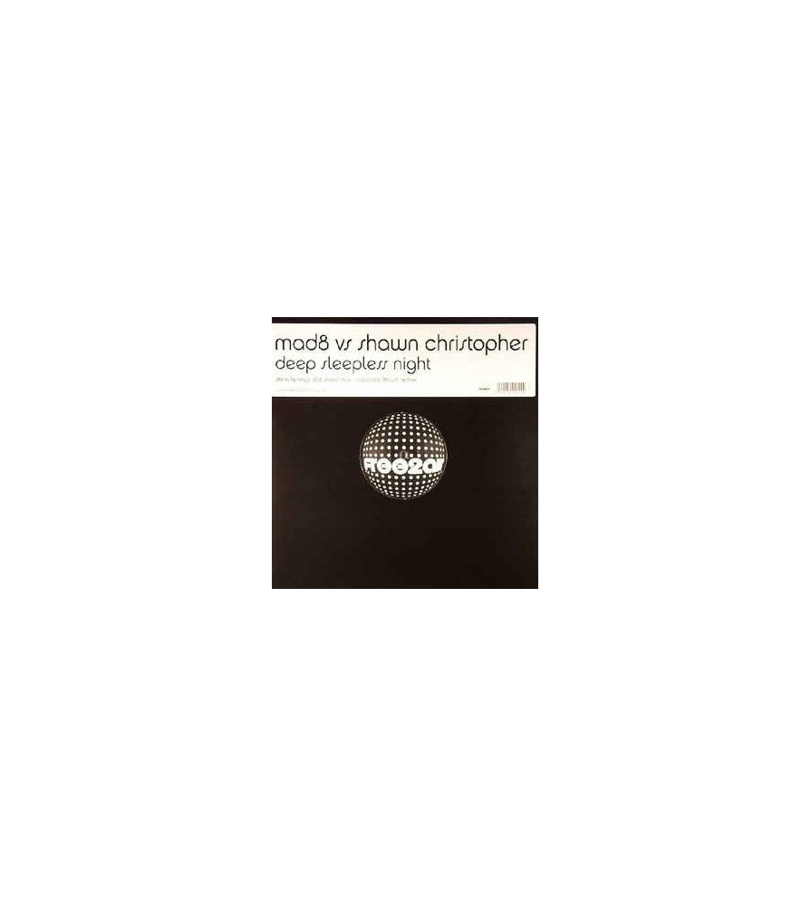 Mad8 vs. Shawn Christopher ‎– Deep Sleepless Night 