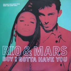 Rio & Mars - Boy I Gotta Have You(2 MANO,REMEMBER 90'S)