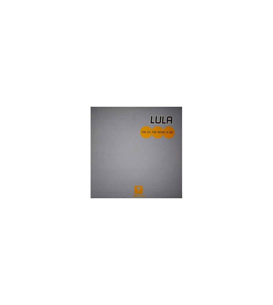 Lula ‎– The DJ, The Music, And Me 