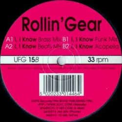 Rollin' Gear ‎– I, I Know 