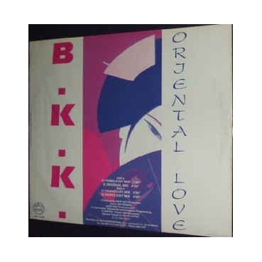 B.K.K. ‎– Oriental Love 