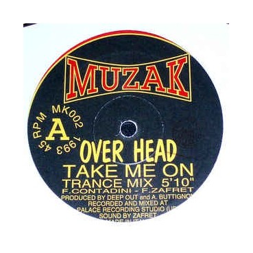 Over Head ‎– Take Me On 