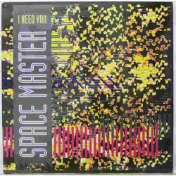 Space Master ‎– I Need You 