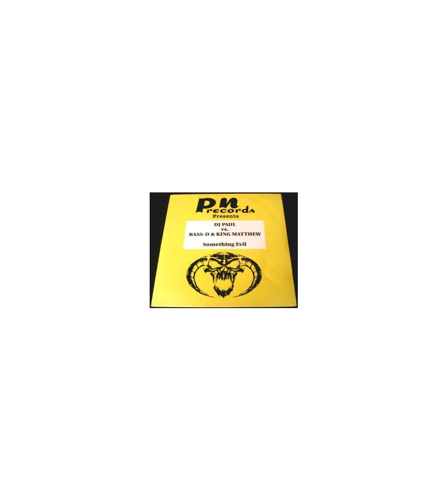 DJ Paul  vs. Bass-D & King Matthew – Something Evil