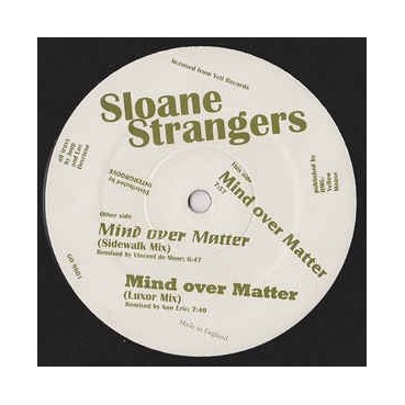 Sloane Strangers ‎– Mind Over Matter 