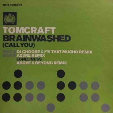 Tomcraft ‎– Brainwashed (Call You)