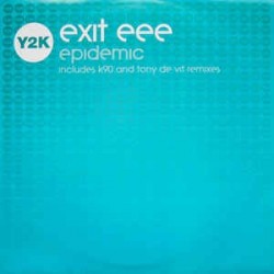 Exit EEE ‎– Epidemic (Remixes) 