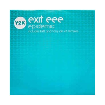 Exit EEE ‎– Epidemic (Remixes) 