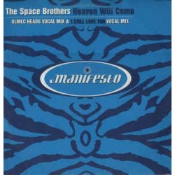 The Space Brothers ‎– Heaven Will Come (MANIFESTO)