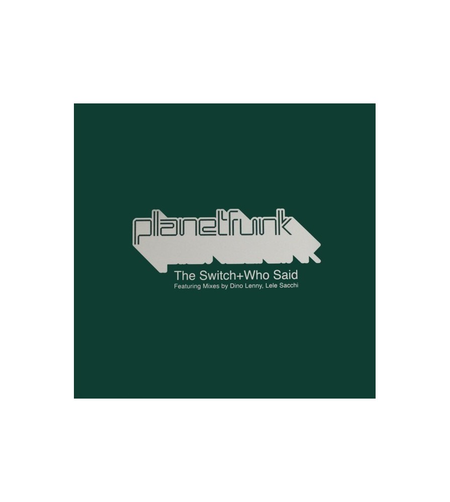 Planet Funk ‎– The Switch / Who Said 