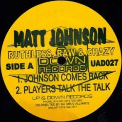 Matt Johnson ‎– Ruthless, Raw & Crazy 