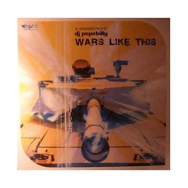  Al-Khemiens Present DJ Pepebilly ‎– Wars Like This 