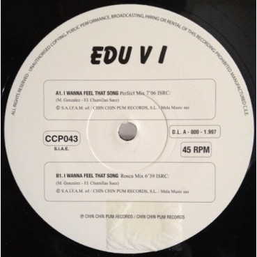 Edu Vol. 1 - I wanna feel that song (VINILO NEGRO.INCLUYE EL TEMAZO DA TECHNO CHUMI¡)