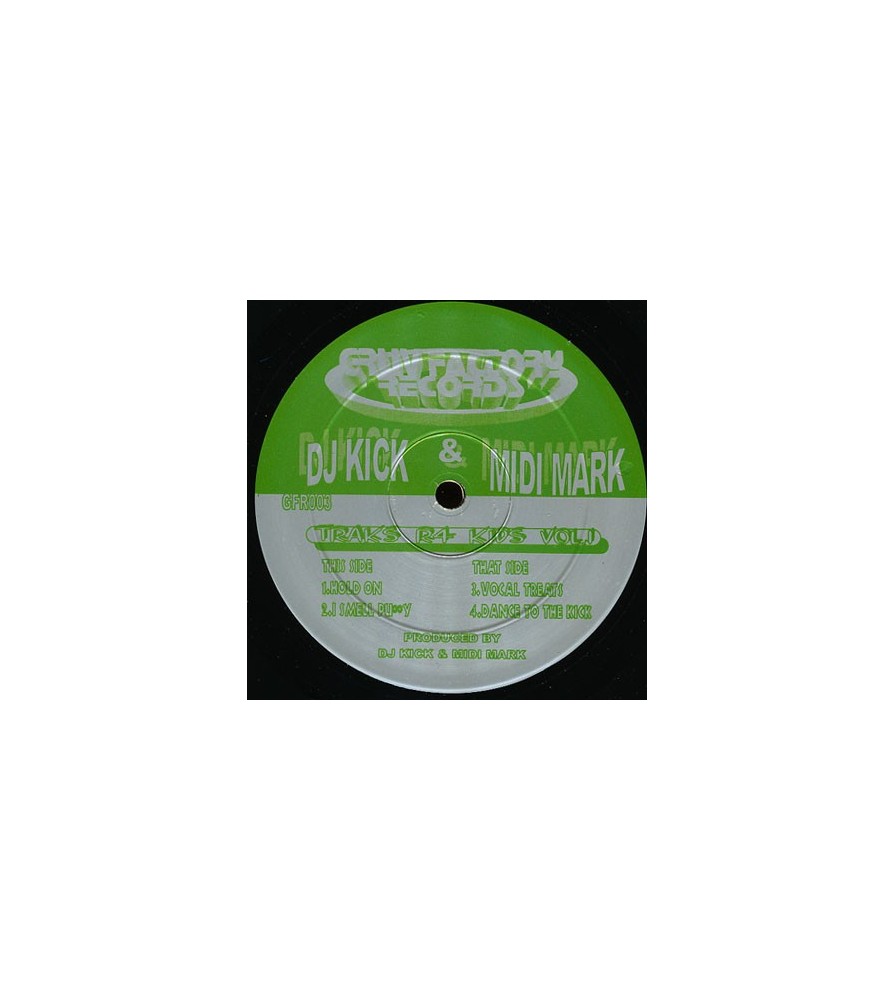DJ Kick & Midi Mark ‎– Traks R4 Kids Vol. 1