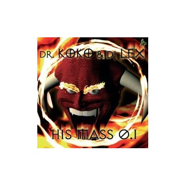 Dr. Koko & DJ Lex ‎– His Mass 0.1 