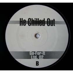 Heaven's Hell ‎– He Chilled Out 