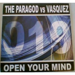 The Paragod vs. Vasquez ‎– Open Your Mind 