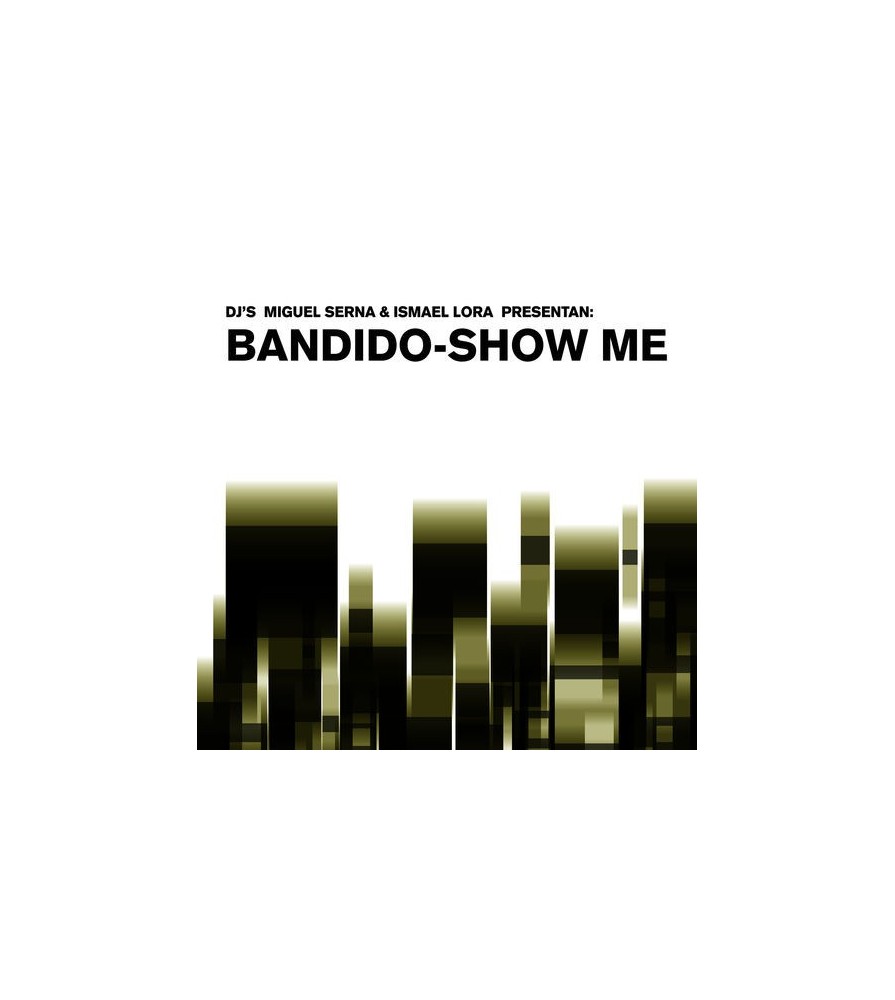 Bandido - Show Me