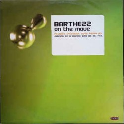 Barthezz ‎– On The Move (2005 Remix) 