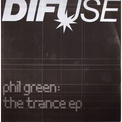 Phil Green ‎– The Trance EP 