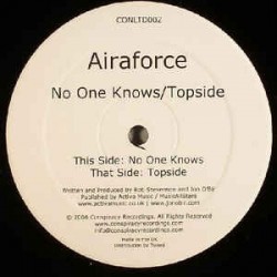 Airaforce ‎– No One Knows / Topside 