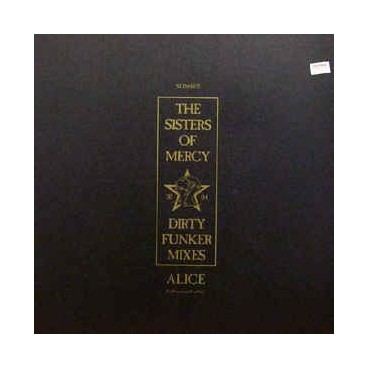 The Sisters Of Mercy ‎– Alice (Dirty Funker Mixes) 
