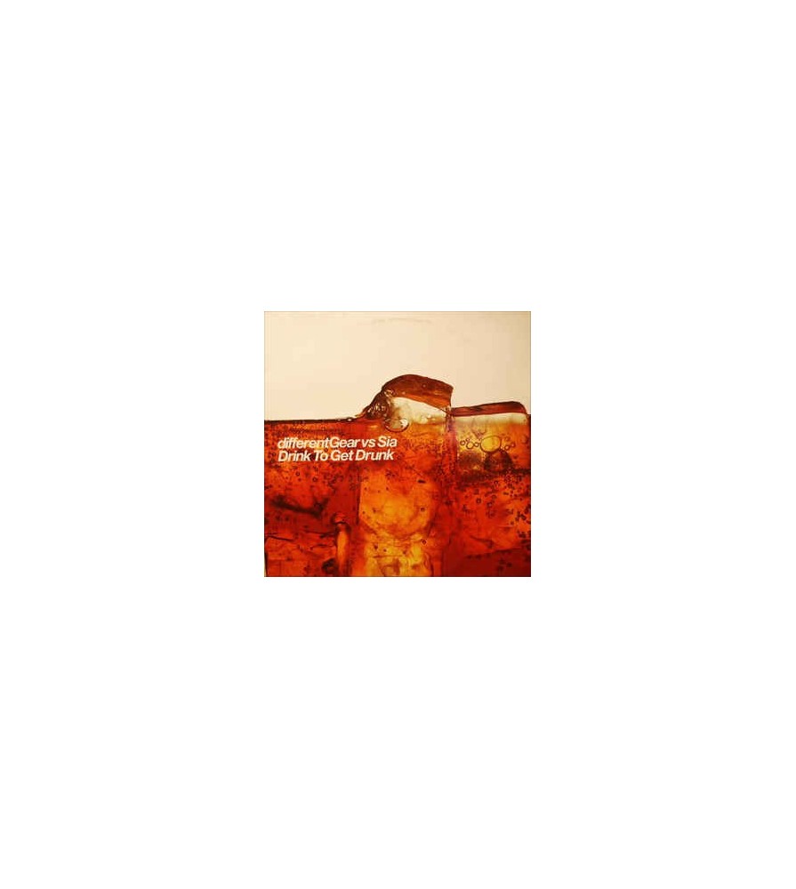 DifferentGear vs. Sia ‎– Drink To Get Drunk 