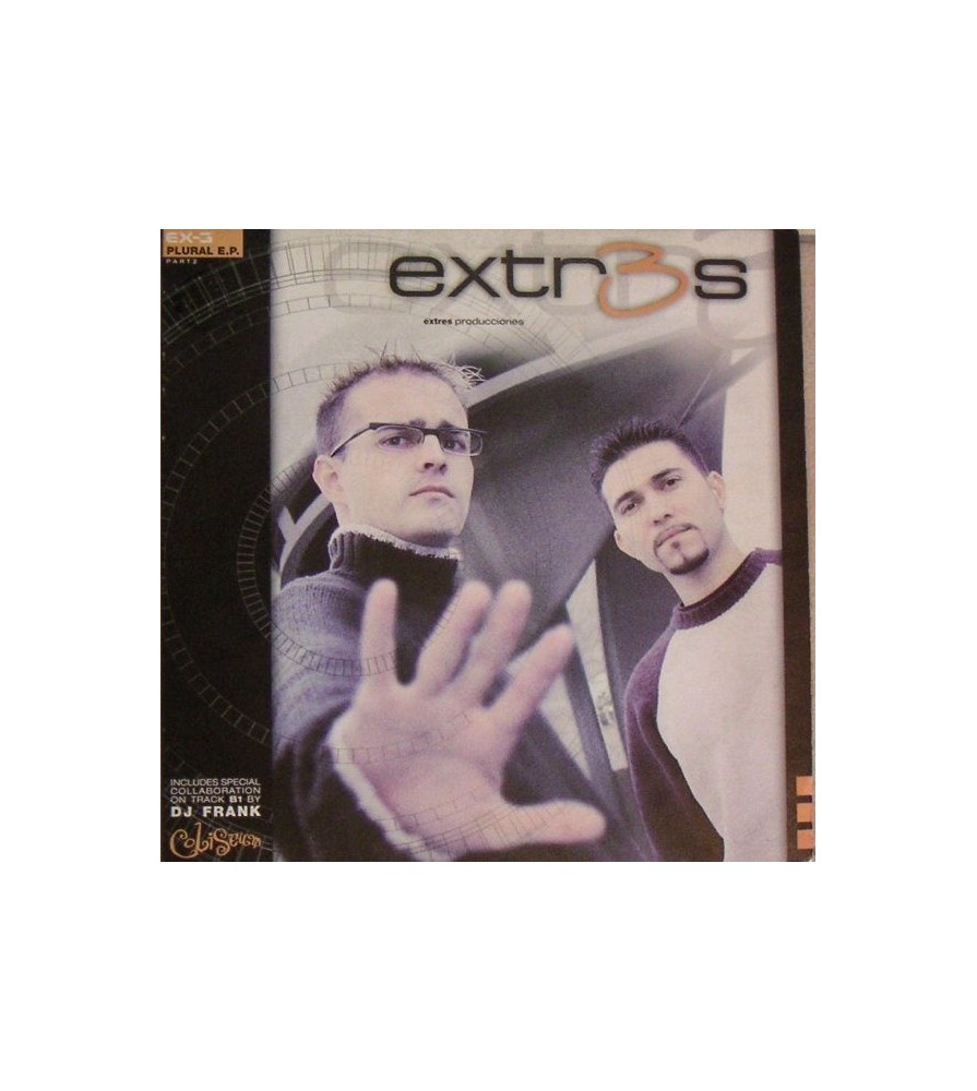 Extr3s - Plural EP Part 2(RECOMENDADO DJ FRANK COLISEUM,PELOTAZO DE LA CATEDRAL¡¡))