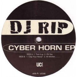 DJ Rip ‎– Cyber Horn EP