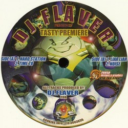 DJ Flaver ‎– Tasty Premiere 