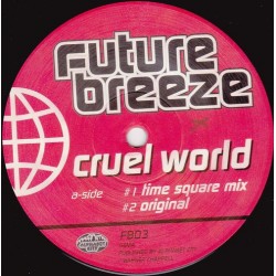 Future Breeze ‎– Cruel World 