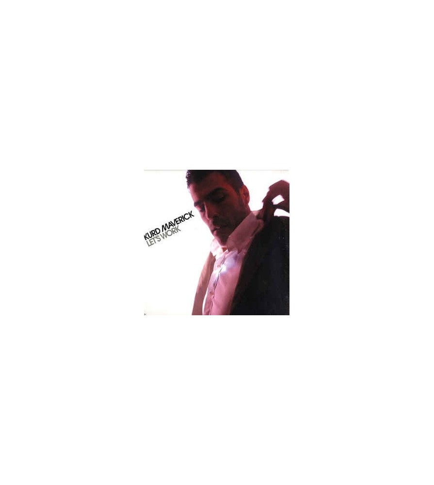 Kurd Maverick ‎– Let's Work