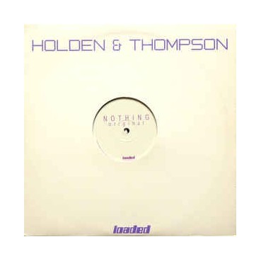 Holden & Thompson ‎– Nothing (Remixes) 