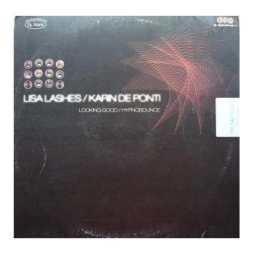 Lisa Lashes / Karin De Ponti - Looking Good / Hypnobounce(2 MANO,IMPECABLE¡¡ BASUCÓN ROCKOLA/RADICAL¡¡)