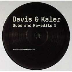 Davis & Kaler ‎– Dubs And Re-edits 5 