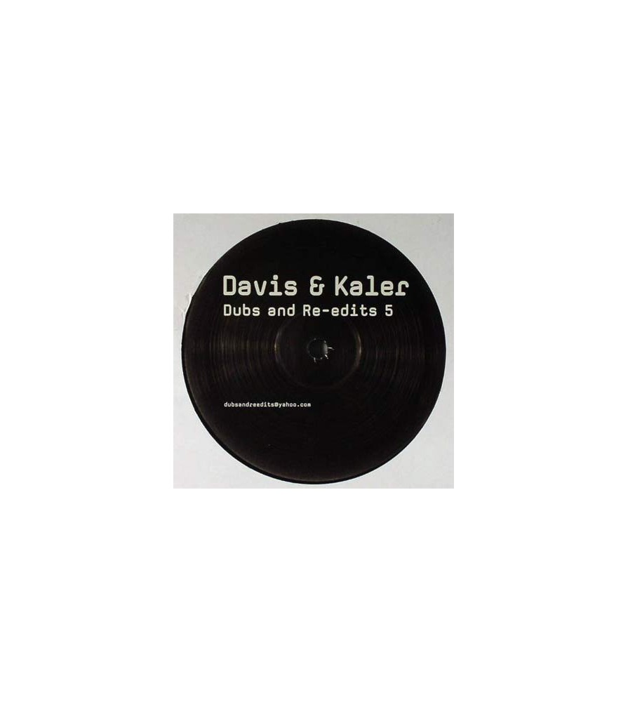 Davis & Kaler ‎– Dubs And Re-edits 5 