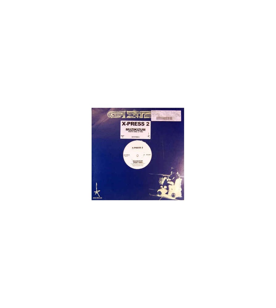 X-Press 2 ‎– Muzikizum 