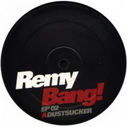 Remy ‎– Bang! EP 02 