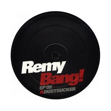 Remy ‎– Bang! EP 02 