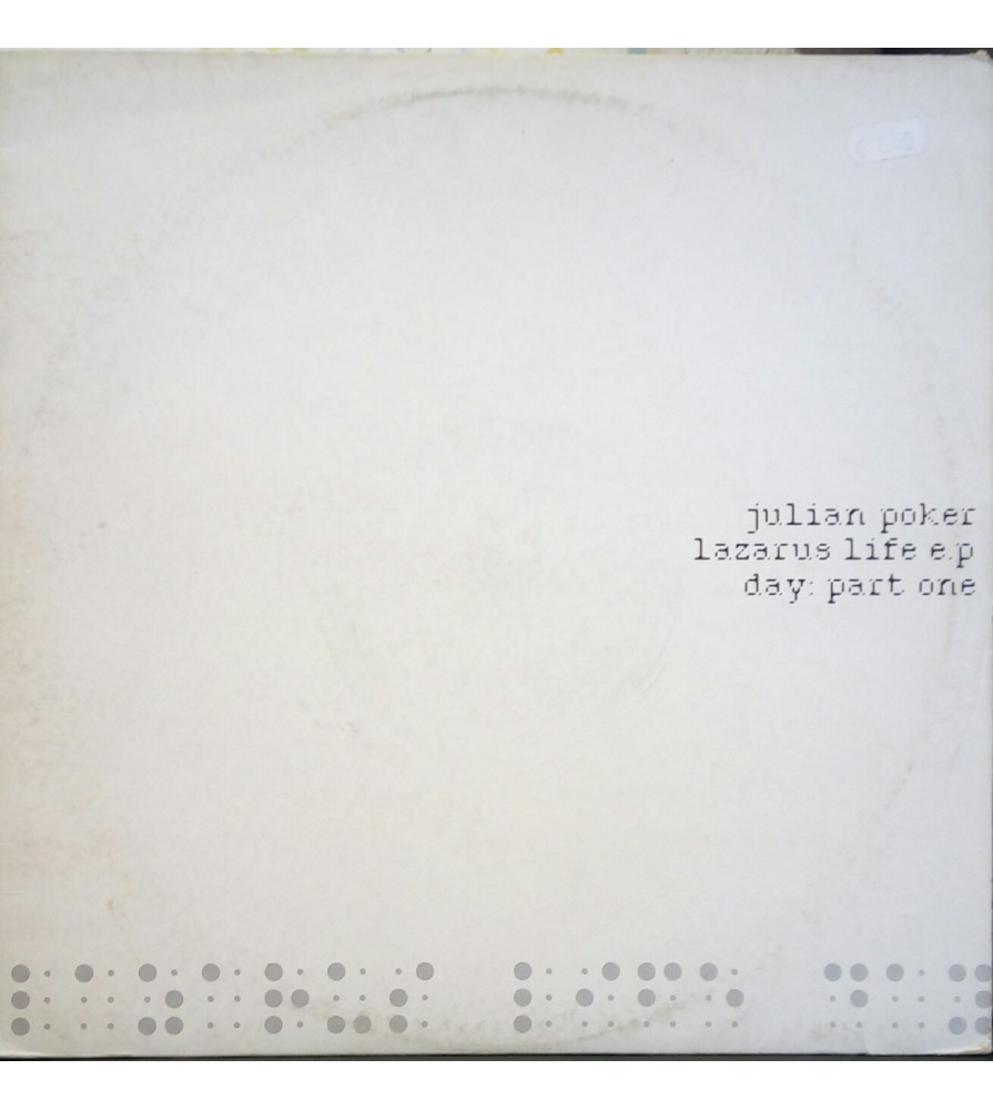 Julian Poker ‎– Lazarus Life EP - Day (Part One)