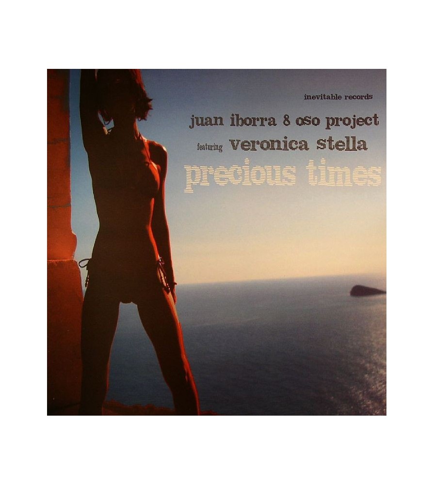 Juan Iborra & OSO Project Featuring Veronica Stella ‎– Precious Times 