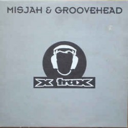 Misjah & Groovehead ‎– Trippin' Out