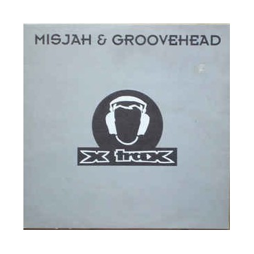 Misjah & Groovehead ‎– Trippin' Out