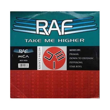R.A.F. ‎– Take Me Higher