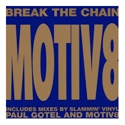 Motiv 8 ‎– Break The Chain 