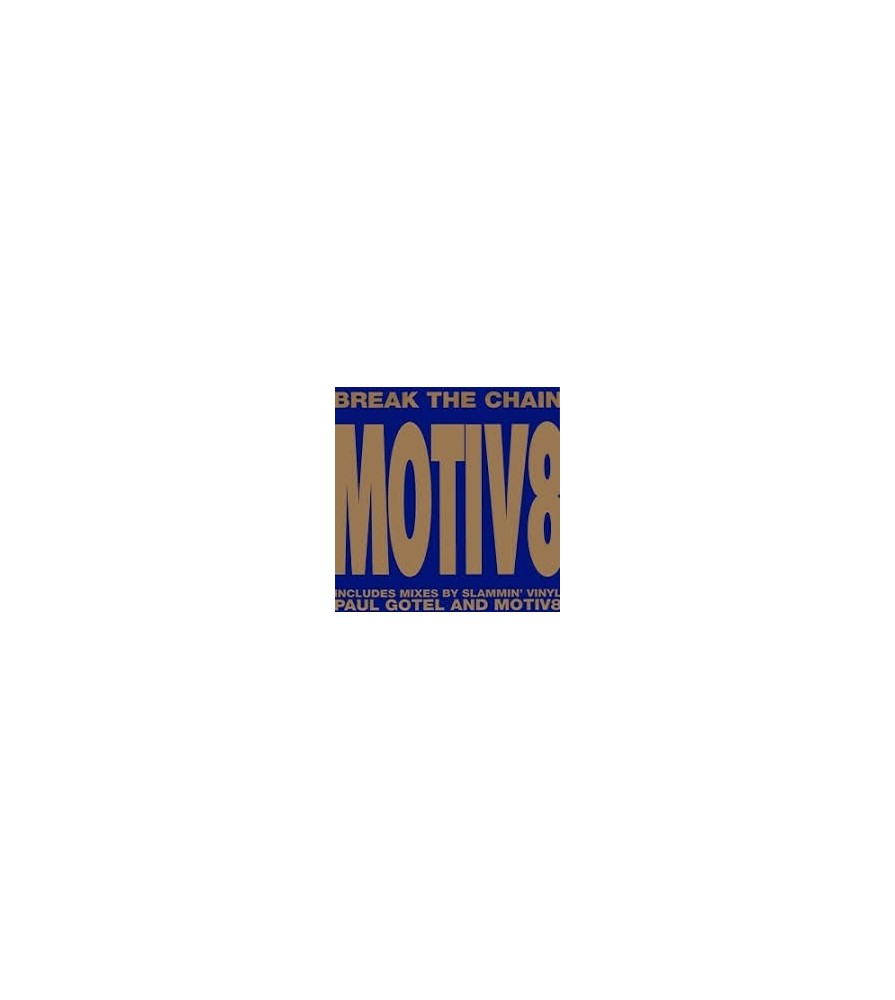 Motiv 8 ‎– Break The Chain 